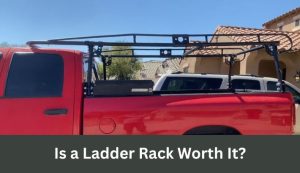 Is a Ladder Rack Worth It