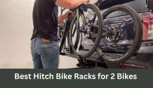 Best Hitch Bike Rack for 2 Bikes