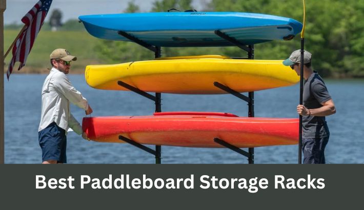 Best Paddleboard Storage Racks